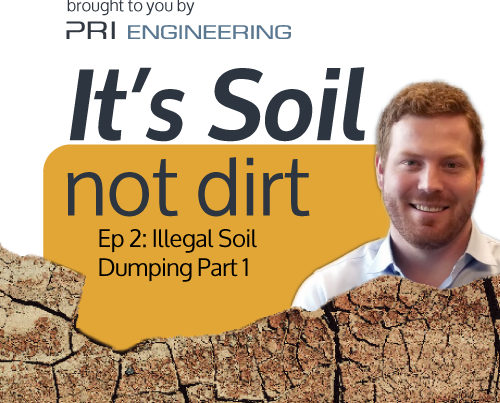 It's Soil not Dirt E2 P1 with Brandon Spiller on Illegal Soil Dumping